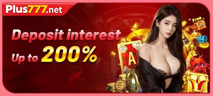 Plus777 deposit interest up to 200%